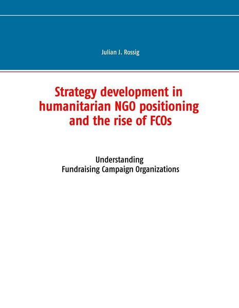Produktbild: Strategy development in humanitarian NGO positioning and the rise of FCOs
