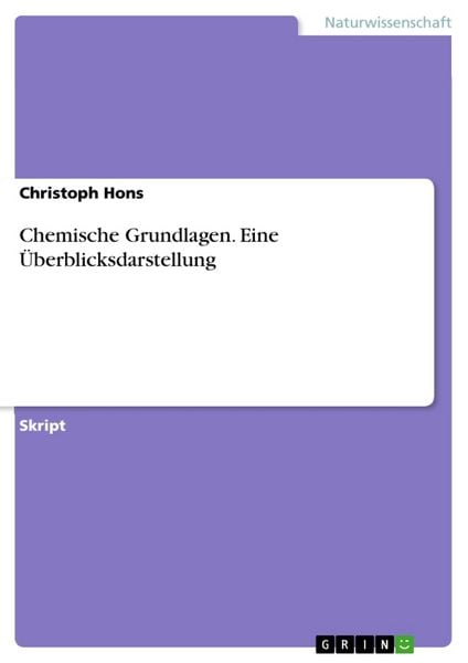 Produktbild: Chemische Grundlagen. Eine &Uuml;berblicksdarstellung