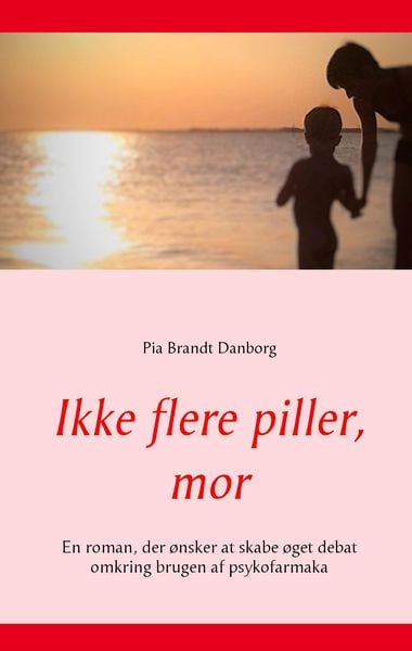Produktbild: Ikke flere piller, mor