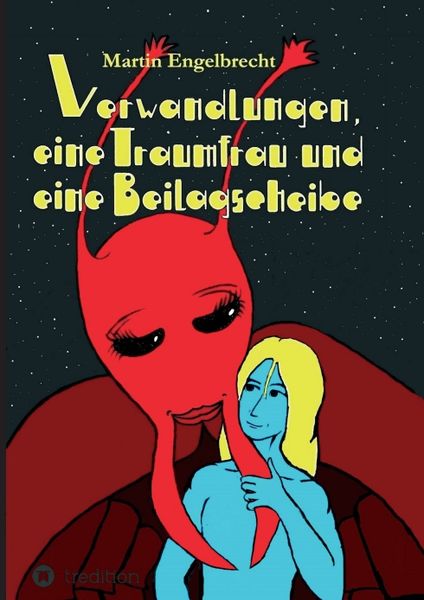 Produktbild: Verwandlungen, eine Traumfrau und eine Beilagscheibe