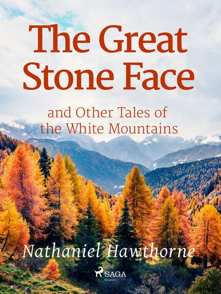 Produktbild: The Great Stone Face and Other Tales of the White Mountains