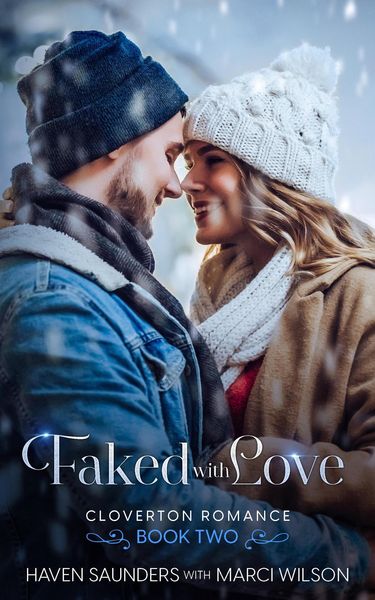 Produktbild: Faked with Love (Cloverton Romance, #2)