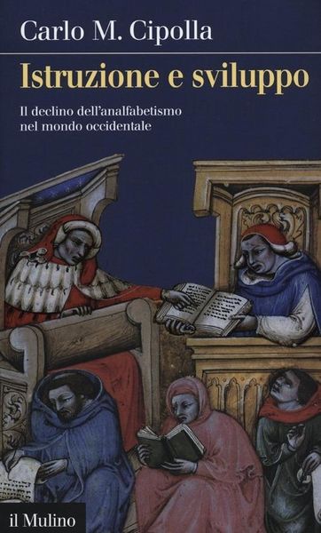 Produktbild: Istruzione e sviluppo. Il declino dell'analfabetismo nel mondo occidentale