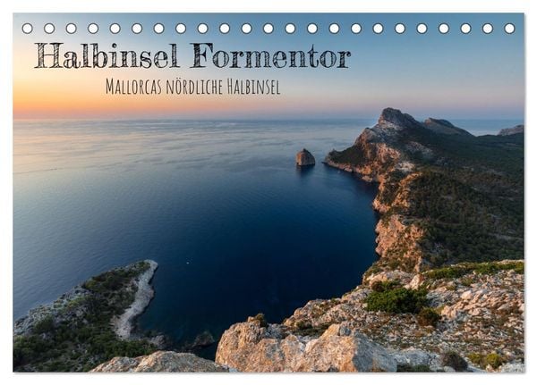 Halbinsel Formentor - Mallorcas nördliche Halbinsel (Tischkalender 2025 DIN A5 quer), CALVENDO Monatskalender