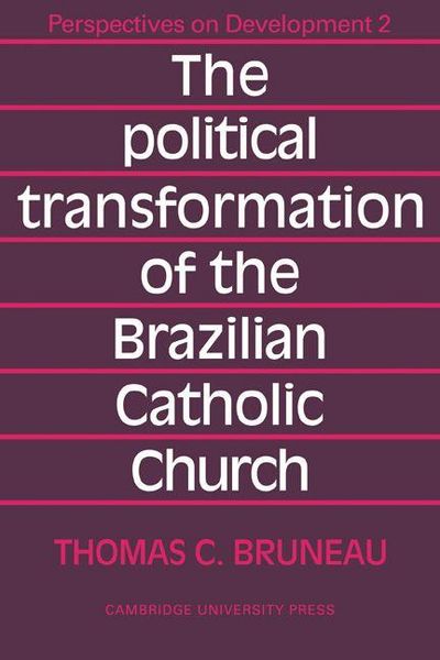Produktbild: The Political Transformation of the Brazilian Catholic Church