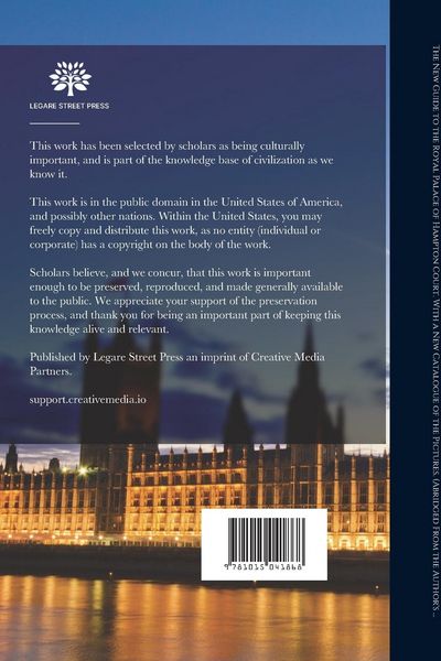 Produktbild: The New Guide to the Royal Palace of Hampton Court. With a New Catalogue of the Pictures. (Abridged From the Author's "Historical Catalogue.")