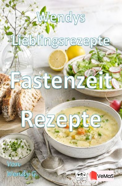 Produktbild: Wendys Lieblingsrezepte - Fastenzeit Rezepte