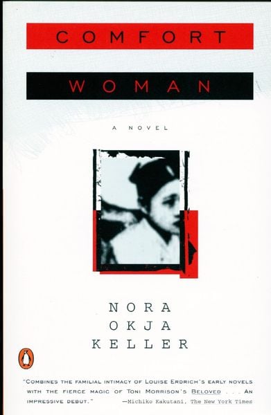 Comfort Woman, Taschenbuch von Nora Okja Keller, Penguin US, 978-0-14-026335-0