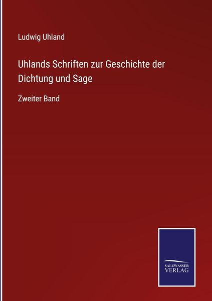 Produktbild: Uhlands Schriften zur Geschichte der Dichtung und Sage