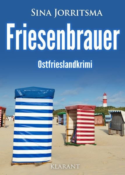 Friesenbrauer. Ostfrieslandkrimi, Taschenbuch von Sina Jorritsma, Klarant, 978-3-96586-201-2