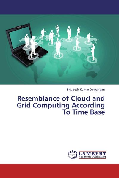 Produktbild: Resemblance of Cloud and Grid Computing According To Time Base