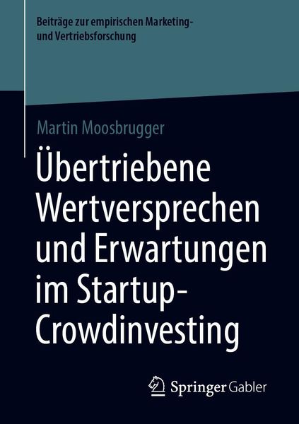 Produktbild: &Uuml;bertriebene Wertversprechen und Erwartungen im Startup-Crowdinvesting