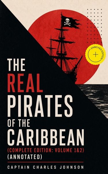 Produktbild: The Real Pirates of the Caribbean (Complete Edition: Volume 1&2) (Annotated)