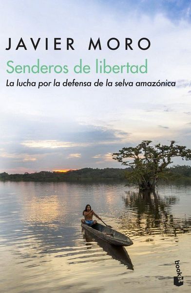 Produktbild: Senderos de libertad : la lucha por la defensa de la selva