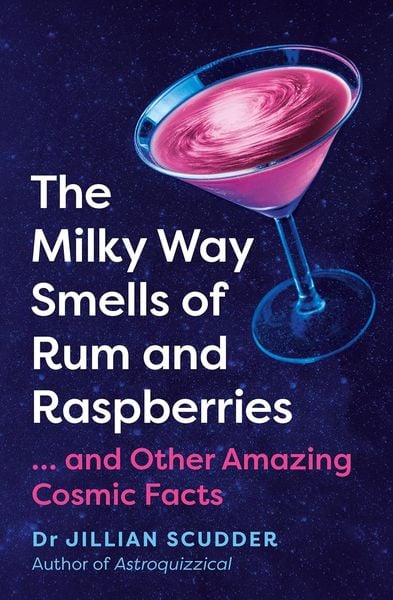 Produktbild: The Milky Way Smells of Rum and Raspberries