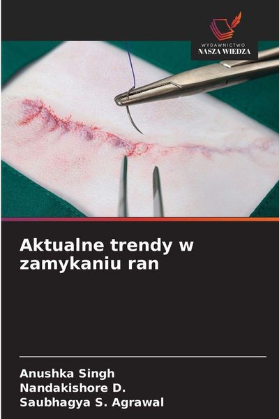 Produktbild: Aktualne trendy w zamykaniu ran