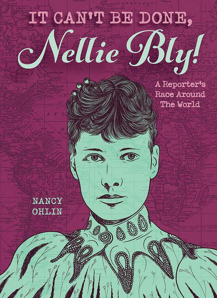 Produktbild: It Can't Be Done, Nellie Bly!