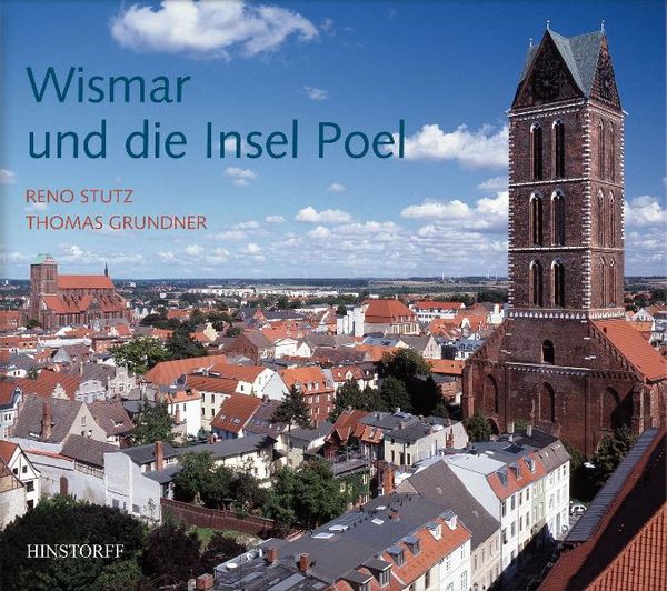 Wismar und die Insel Poel, Gebundene Ausgabe von Reno Stutz, Hinstorff, 978-3-356-01245-3