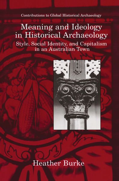Produktbild: Meaning and Ideology in Historical Archaeology