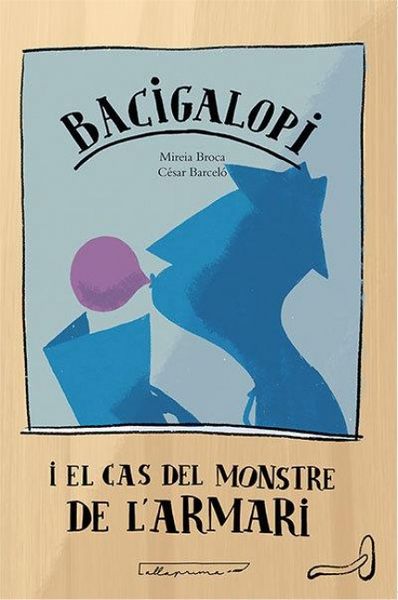 Produktbild: Bacigalopi i el cas del monstre de l'armari