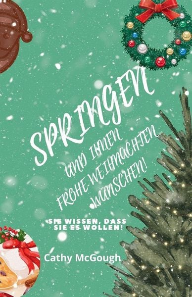 Produktbild: SPRINGEN UND IHNEN FROHE WEIHNACHTEN W&Uuml;NSCHEN! BUCH 5 GERMAN EDITION JUMP SERIES