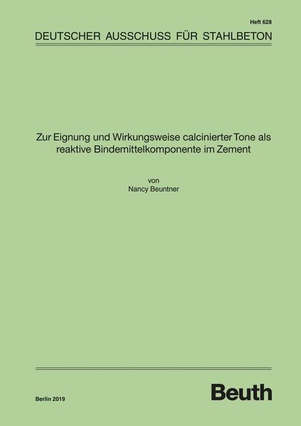 Produktbild: Zur Eignung und Wirkungsweise calcinierter Tone als reaktive Bindemittelkomponente im Zement