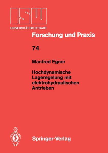 Hochdynamische Lageregelung mit elektrohydraulischen Antrieben, Taschenbuch von Manfred Egner, Springer Berlin, 9783540191605