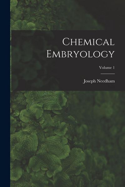 Produktbild: Chemical Embryology; Volume 1