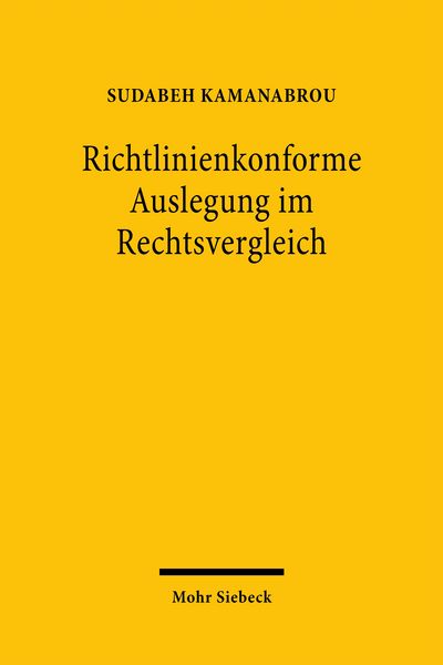Produktbild: Richtlinienkonforme Auslegung im Rechtsvergleich