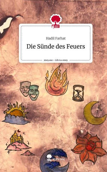Produktbild: Die S&uuml;nde des Feuers. Life is a Story - story.one