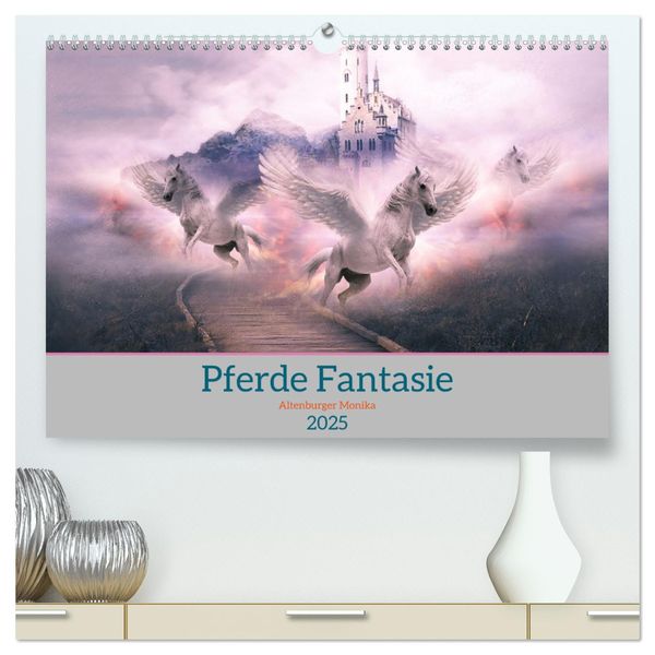 Pferde Fantasie (hochwertiger Premium Wandkalender 2025 DIN A2 quer), Kunstdruck in Hochglanz