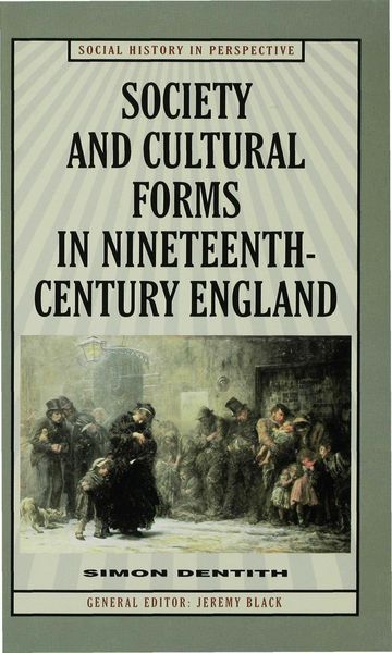 Produktbild: Society and Cultural Forms in Nineteenth Century England