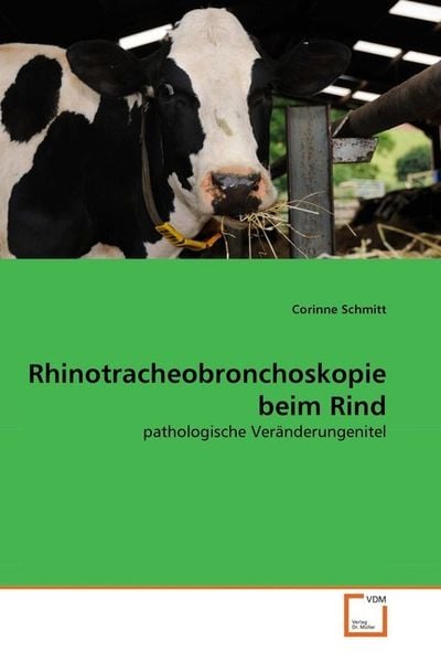 Produktbild: Schmitt, C: Rhinotracheobronchoskopie beim Rind