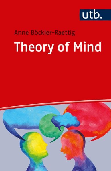 Theory Of Mind Deutsch 'Theory of Mind' von 'Anne Böckler-Raettig' - Buch - '978-3-8252-5133-8'