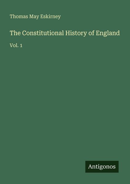 Produktbild: The Constitutional History of England