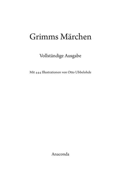 Produktbild: Grimms M&auml;rchen - vollst&auml;ndige und illustrierte Ausgabe (gebundene Ausgabe)