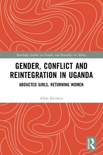 Produktbild: Gender, Conflict and Reintegration in Uganda