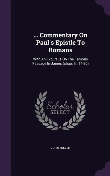 Produktbild: ... Commentary On Paul's Epistle To Romans