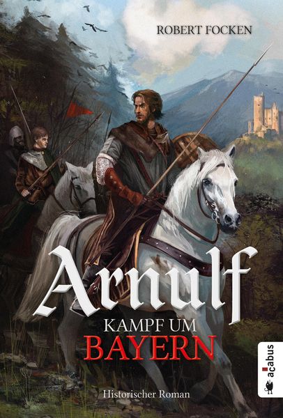 Produktbild: Arnulf. Kampf um Bayern