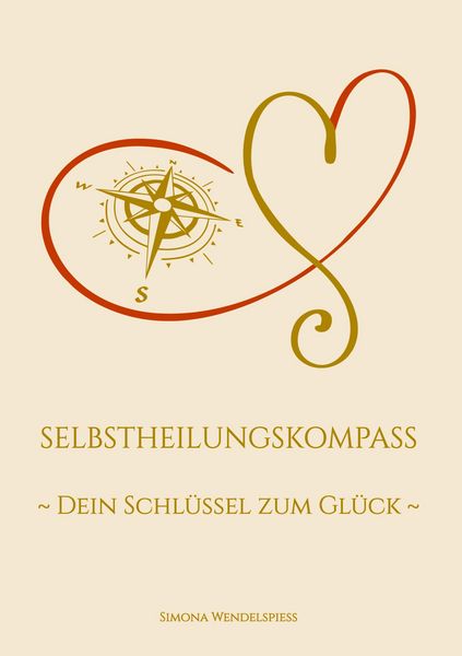 Produktbild: Selbstheilungskompass - Dein Schl&uuml;ssel zum Gl&uuml;ck