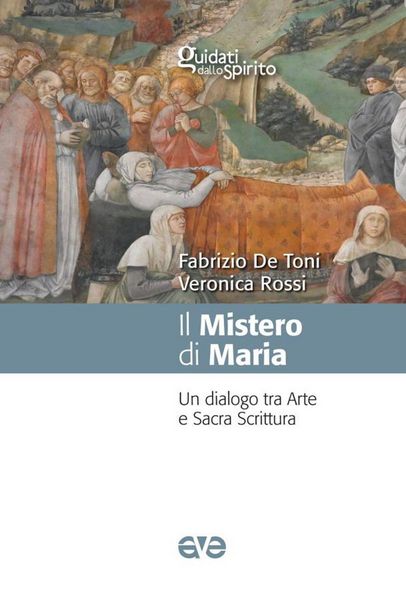 Produktbild: Il mistero di Maria. Un dialogo tra arte e Sacra Scrittura