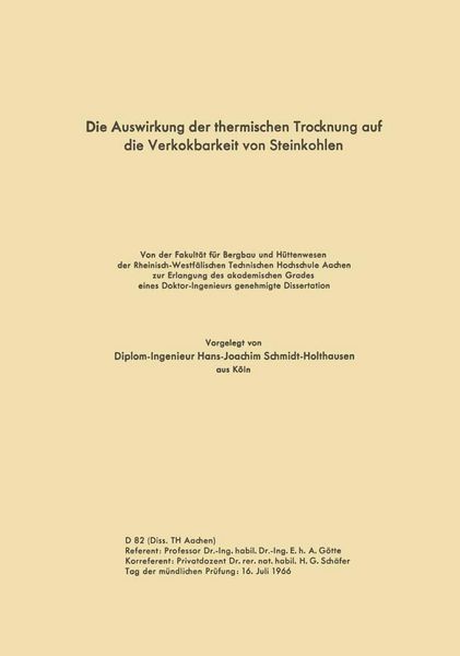 Produktbild: Die Auswirkung der thermischen Trocknung auf die Verkokbarkeit von Steinkohlen