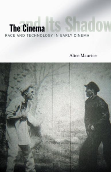 Produktbild: Maurice, A: The Cinema and Its Shadow