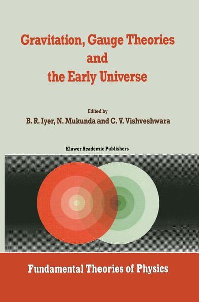 Produktbild: Gravitation, Gauge Theories and the Early Universe