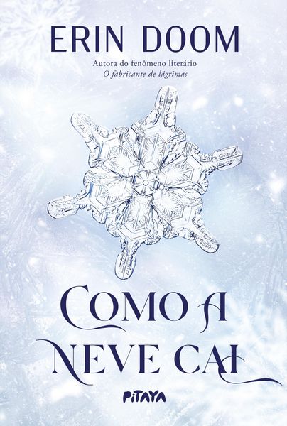 Produktbild: Como a neve cai -Da mesma autora do fen&ocirc;meno liter&aacute;rio "O fabricante de l&aacute;grimas"