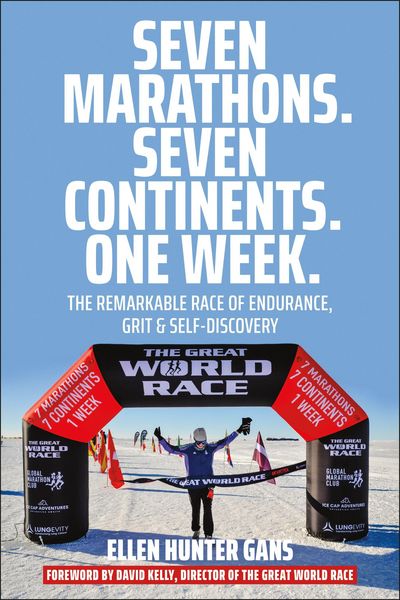Produktbild: Seven Marathons. Seven Continents. One Week.