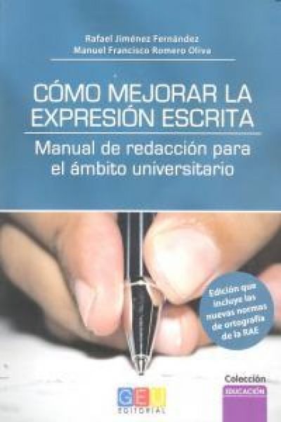 Produktbild: C&oacute;mo mejorar la expresi&oacute;n escrita : manual de redacci&oacute;n para el &aacute;mbito universitario