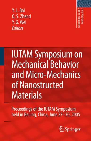 Produktbild: IUTAM Symposium on Mechanical Behavior and Micro-Mechanics of Nanostructured Materials