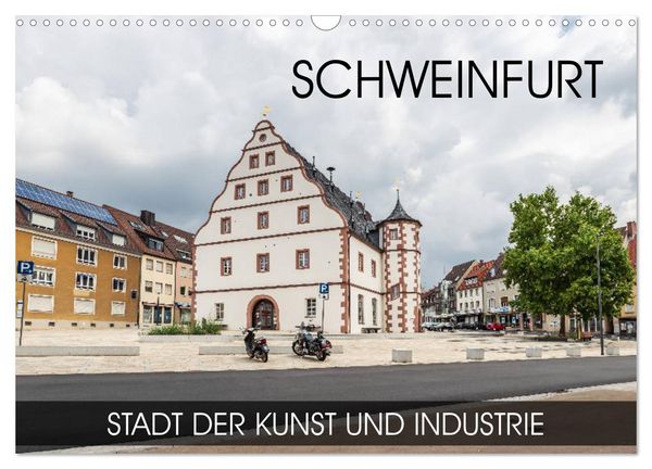 Produktbild: Schweinfurt - Stadt der Kunst und Industrie (Wandkalender 2026 DIN A3 quer), CALVENDO Monatskalender