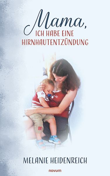 Produktbild: Mama, ich habe eine Hirnhautentz&uuml;ndung